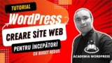 Tutorial WordPress Creare Site Web cu editorul Gutenberg pentru incepatori in limba română [video]