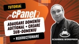 Tutorial cPanel – Adaugare domeniu aditional si creare subdomeniu
